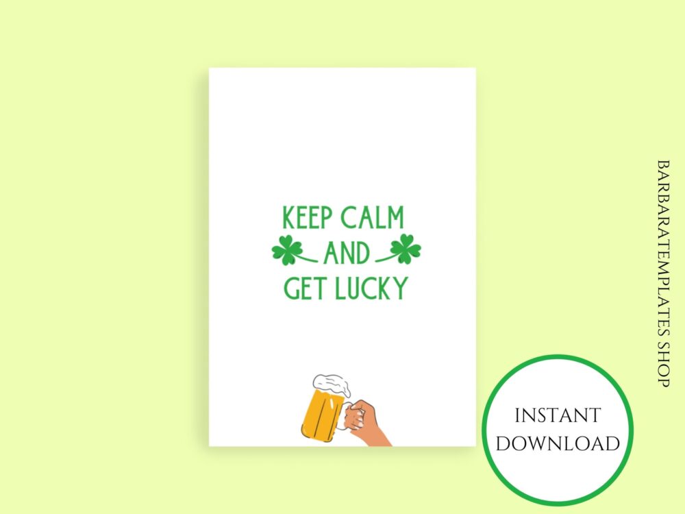 Keep Calm and Get Lucky St. Patricks Day Printable Card