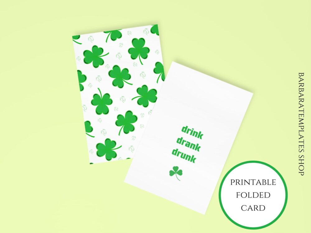 Happy St. Patricks Day Printable Card, Drink Drank Drunk Card