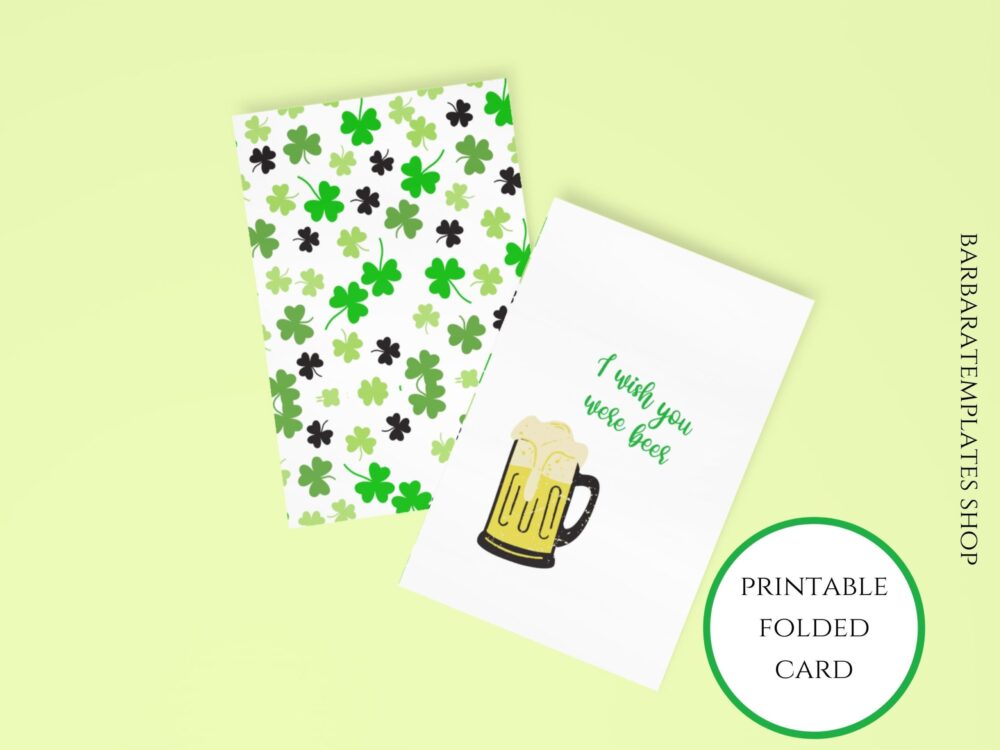 Happy St. Patricks Day Card, I Wish You Were Beer Card