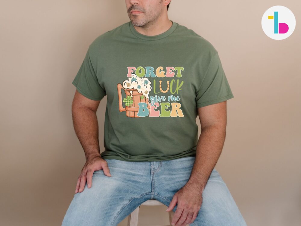 Forget luck give me beer shirt, Funny retro Irish shirt, Beer lover gift