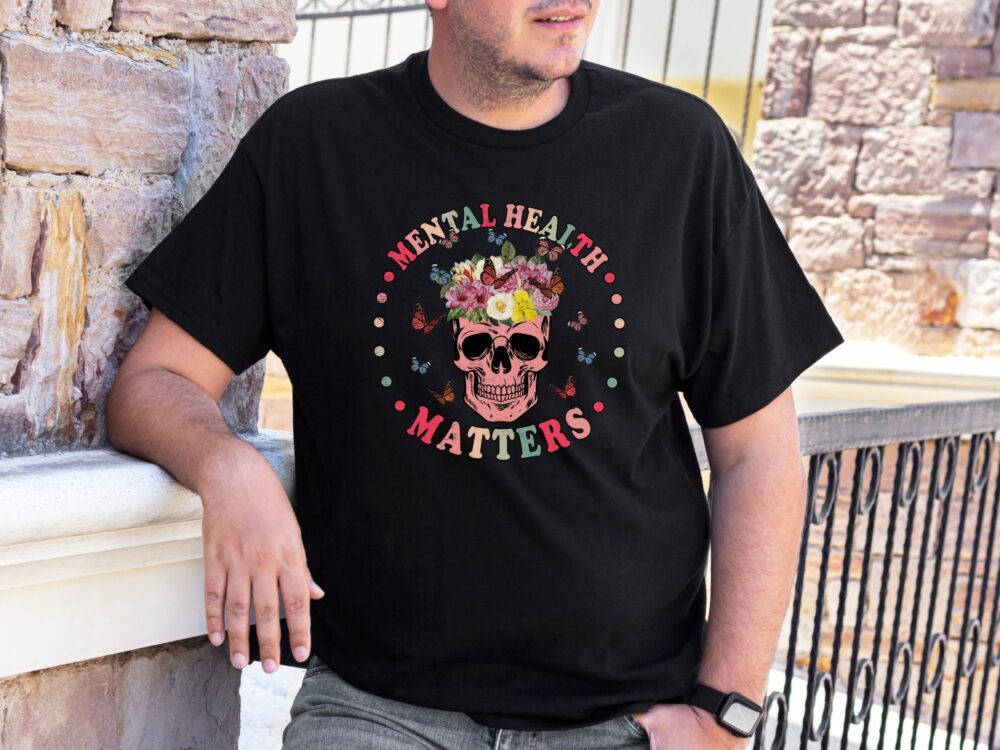 Mental health matters shirt, Funny sugar skull shirt